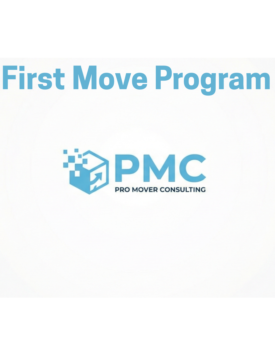 First Move Program