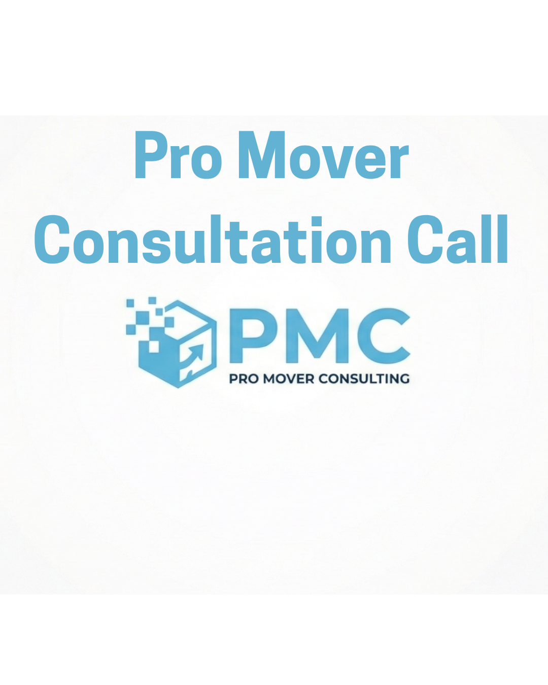 Pro Mover Consultation Call